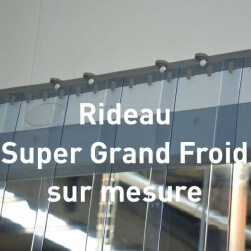 Rideau à lanières PVC Super Grand Froid - Sur mesure
